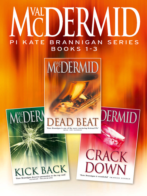 Title details for PI Kate Brannigan Series Books 1-3 by Val McDermid - Available
